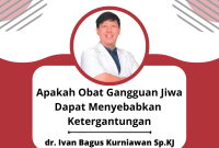 Informasi Penting Mengenai Obat Yang Dapat Menyebabkan Ketergantungan