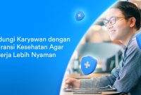 Tips Memilih Asuransi Kesehatan Untuk Karyawan
