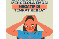 Strategi Mengelola Emosi Negatif Dalam Kehidupan Sehari-Hari